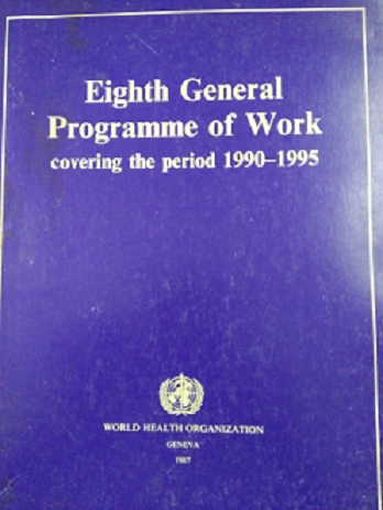 EIGHTH GENERAL PROGRAMME OF WORK COVERING THE PERIODE 1990-1995